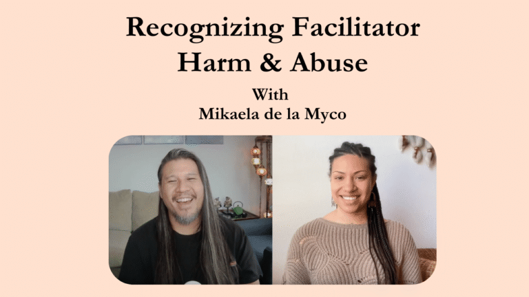 Recognizing Facilitator Harm & Abuse ft. Mikaela de la Myco thumbnail
