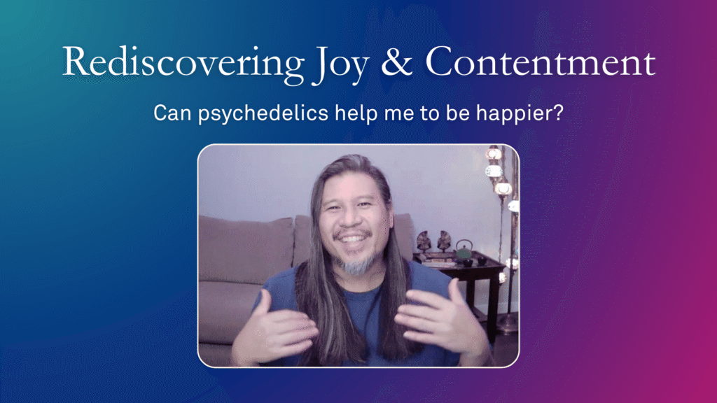 Thumbnail for a Psychedelic Passage podcast episode titled ‘Rediscovering Joy & Contentment,’ featuring Jimmy Nguyen smiling on camera with the subtitle ‘Can psychedelics help me be happier?’ and decorative lanterns in the background.