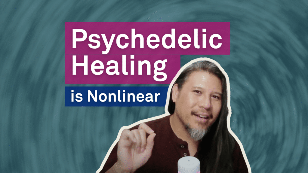 Why Psychedelic Healing is Nonlinear